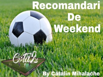 Recomandări de weekend - fă-ți biletele